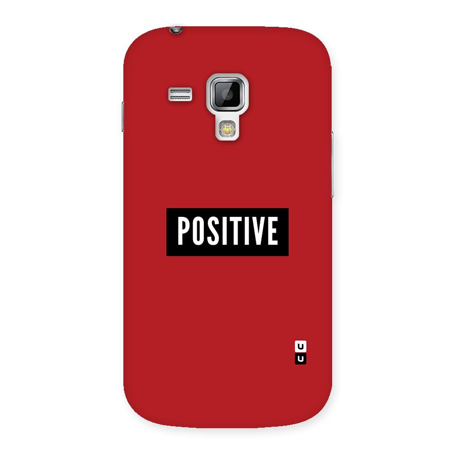 Stay Positive Back Case for Galaxy S Duos