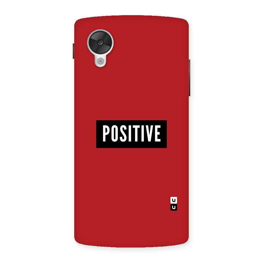 Stay Positive Back Case for Google Nexsus 5