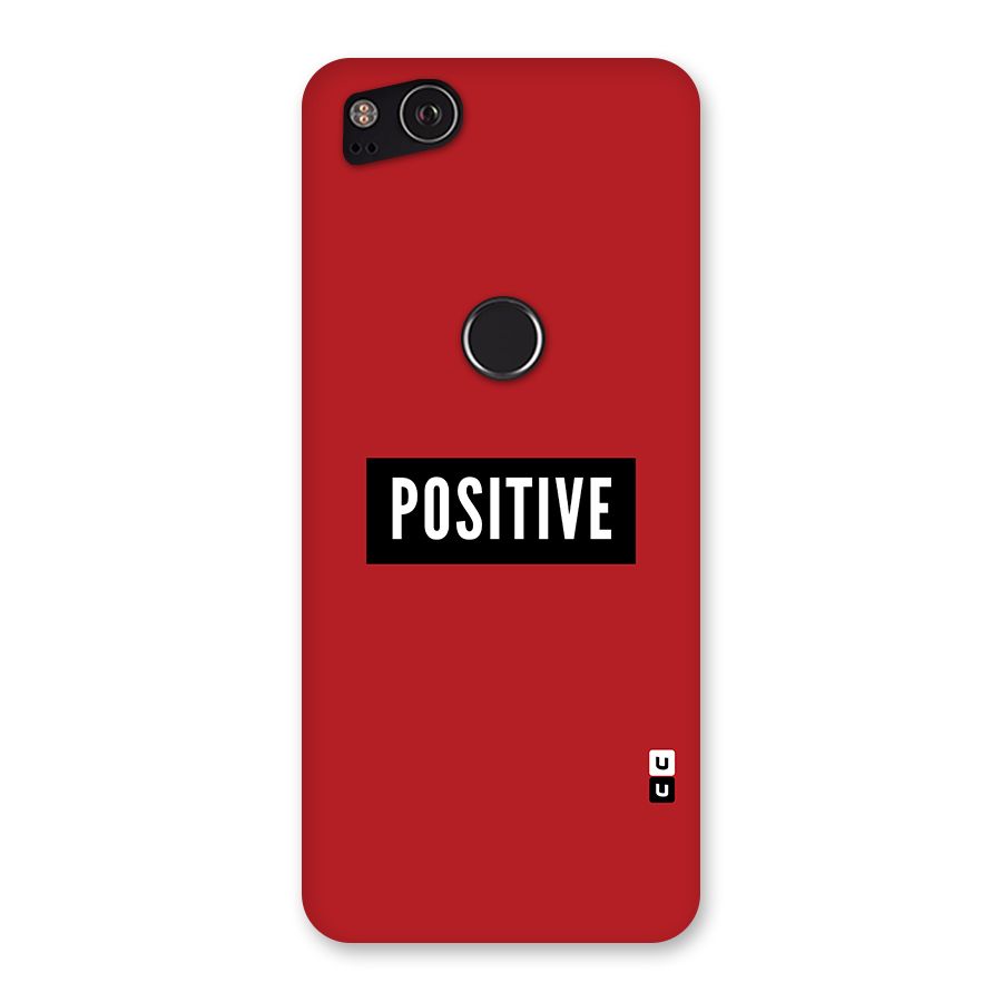 Stay Positive Back Case for Google Pixel 2