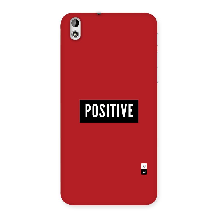 Stay Positive Back Case for HTC Desire 816g