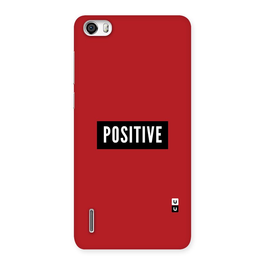 Stay Positive Back Case for Honor 6