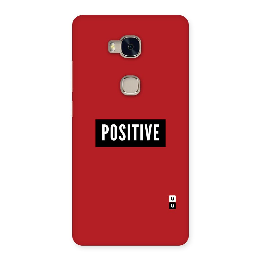 Stay Positive Back Case for Huawei Honor 5X