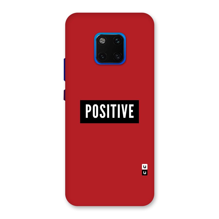 Stay Positive Back Case for Huawei Mate 20 Pro