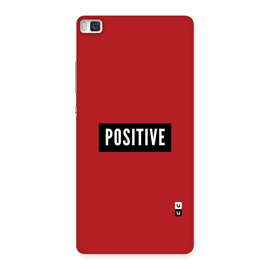 Stay Positive Back Case for Huawei P8
