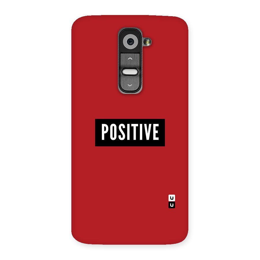 Stay Positive Back Case for LG G2