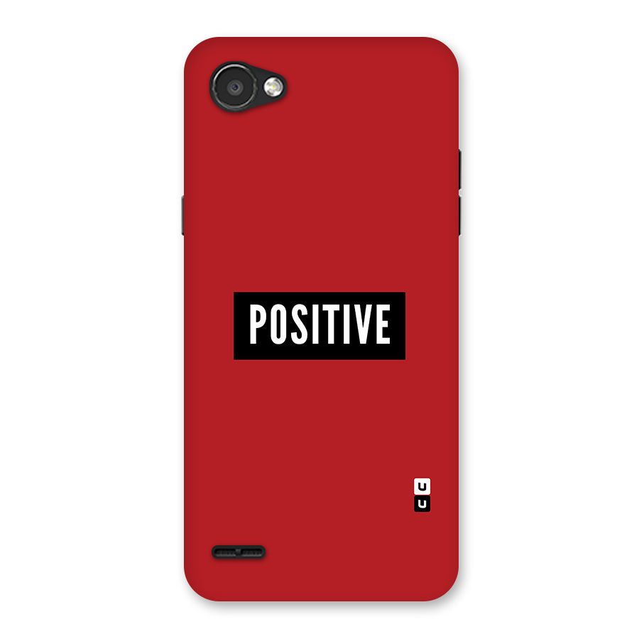 Stay Positive Back Case for LG Q6