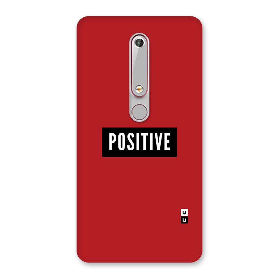 Stay Positive Back Case for Nokia 6.1
