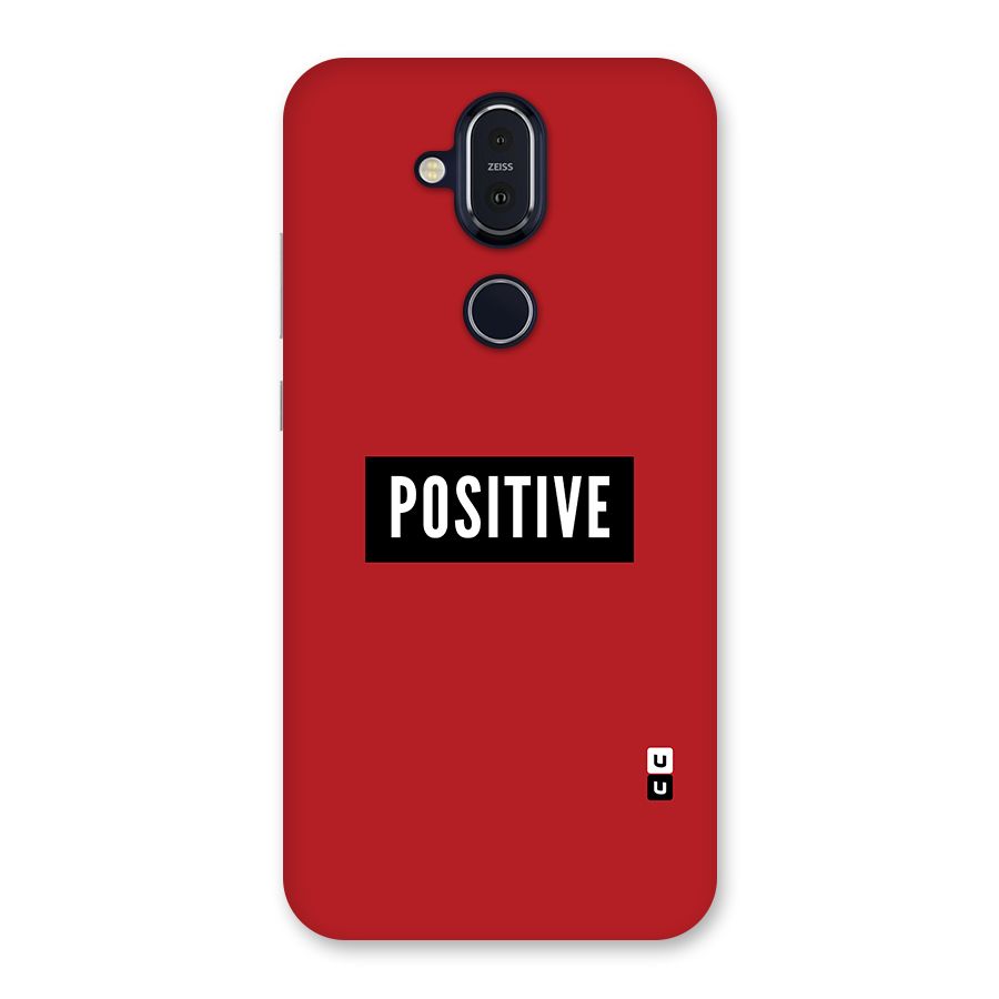 Stay Positive Back Case for Nokia 8.1