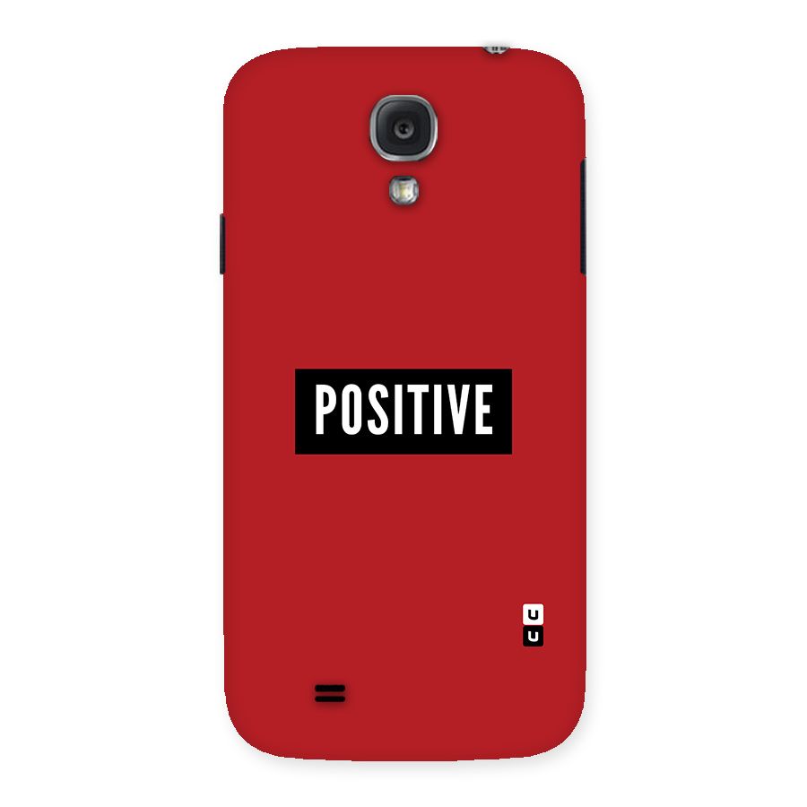 Stay Positive Back Case for Samsung Galaxy S4