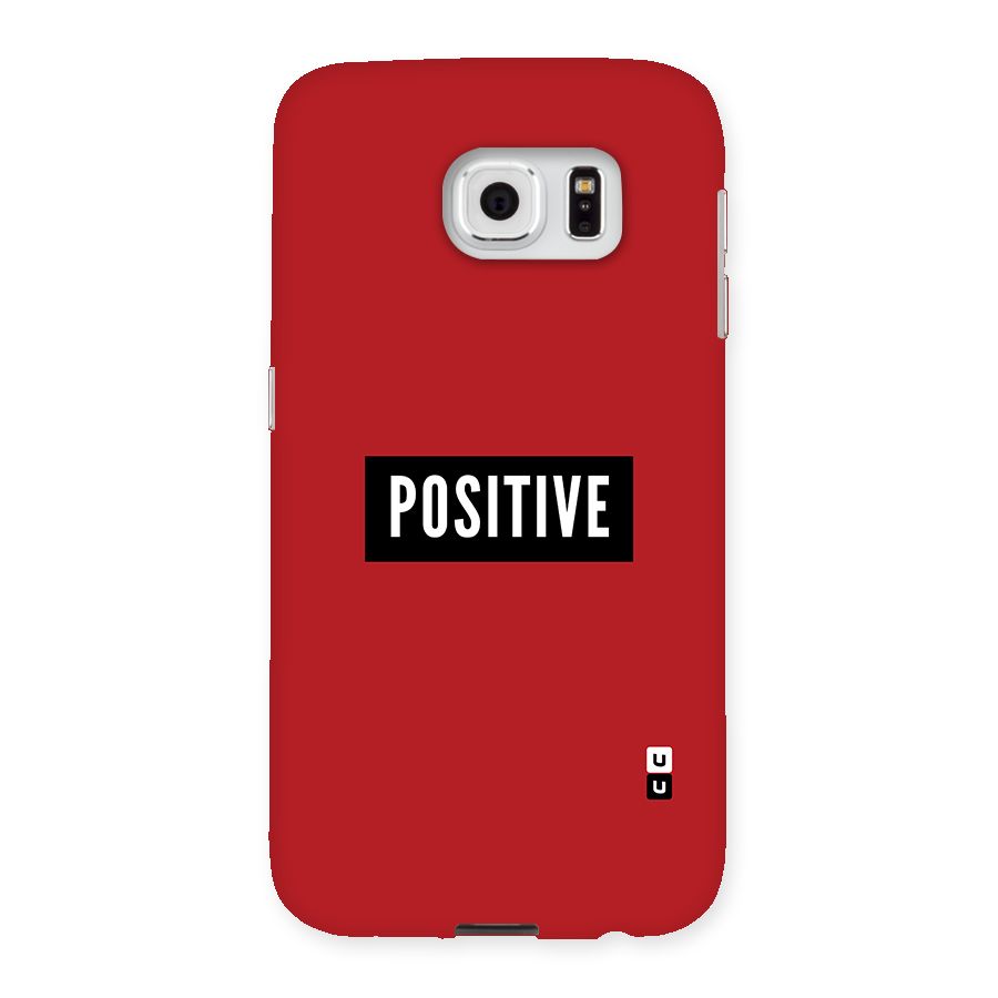 Stay Positive Back Case for Samsung Galaxy S6