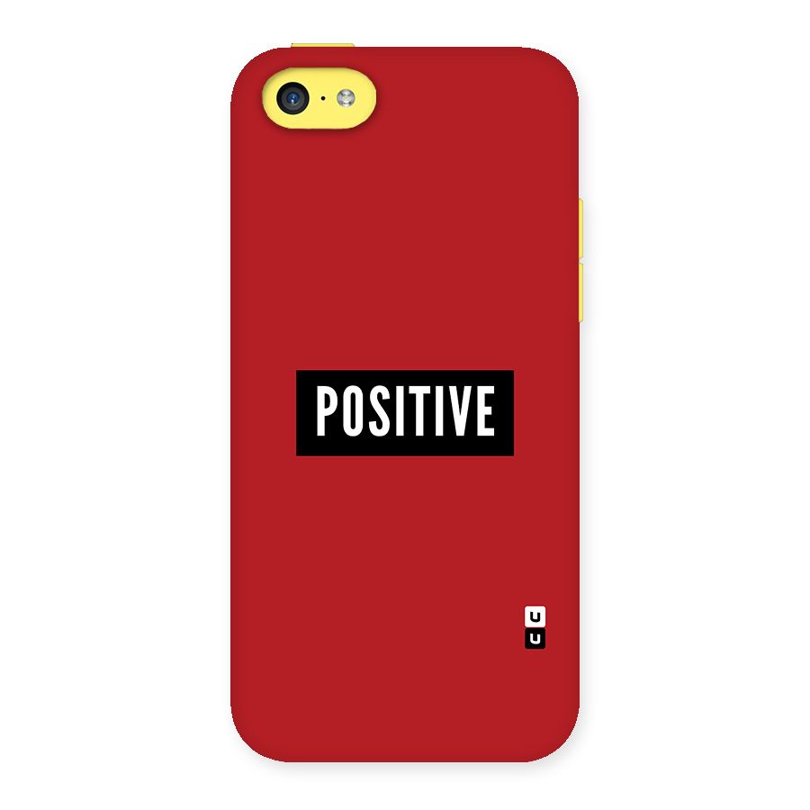 Stay Positive Back Case for iPhone 5C