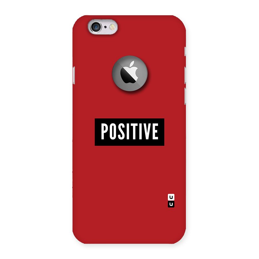 Stay Positive Back Case for iPhone 6 Logo Cut