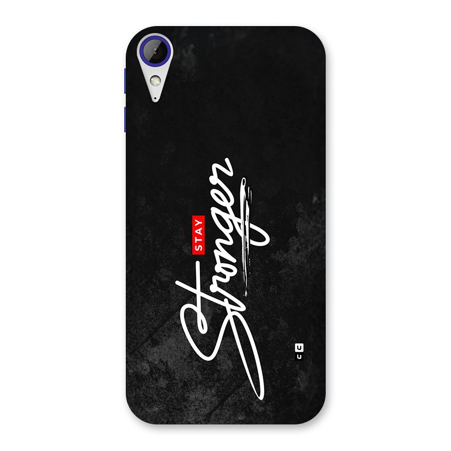Stay Stronger Back Case for Desire 830