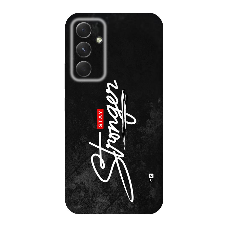 Stay Stronger Back Case for Galaxy A54