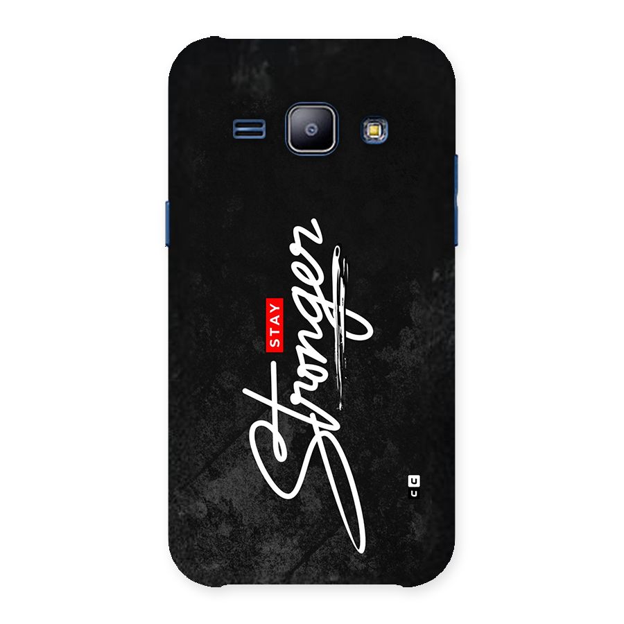 Stay Stronger Back Case for Galaxy J1