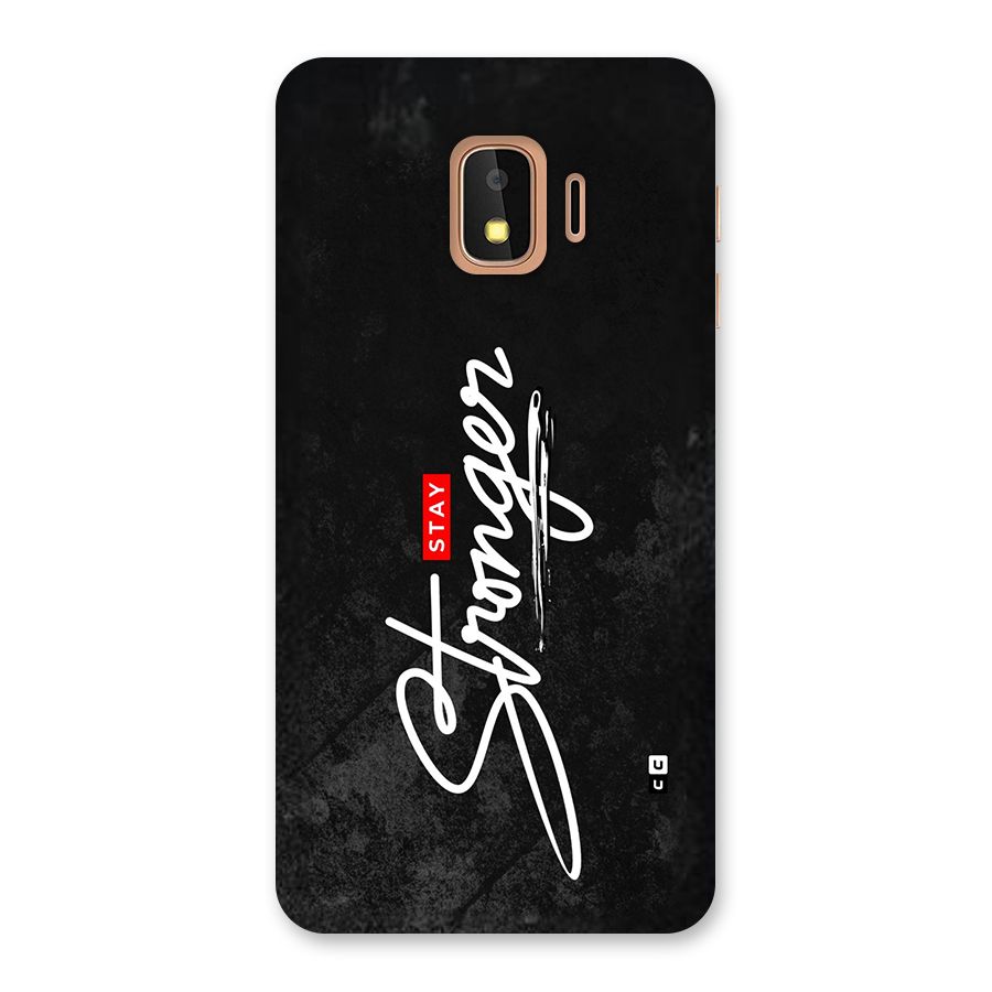 Stay Stronger Back Case for Galaxy J2 Core