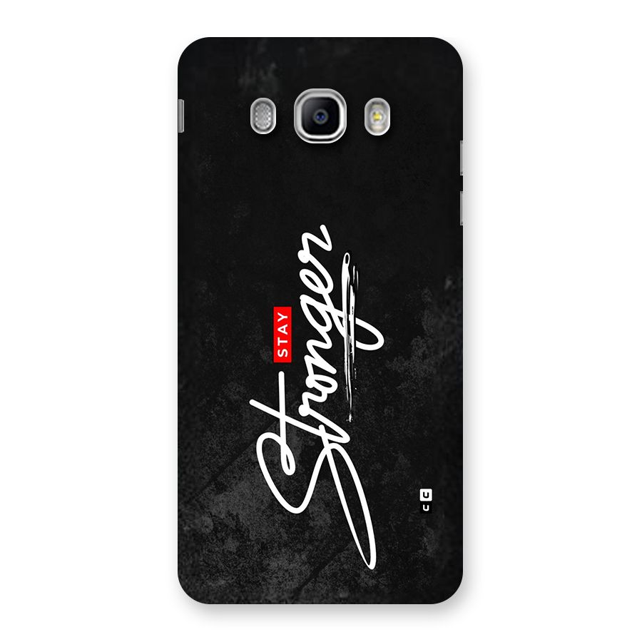 Stay Stronger Back Case for Galaxy J5 2016
