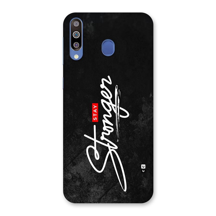 Stay Stronger Back Case for Galaxy M30