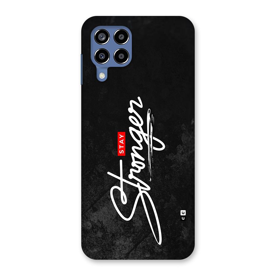 Stay Stronger Back Case for Galaxy M53 5G