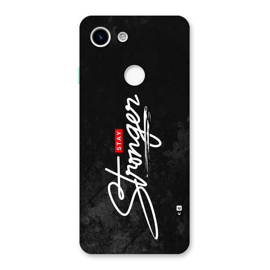 Stay Stronger Back Case for Google Pixel 3