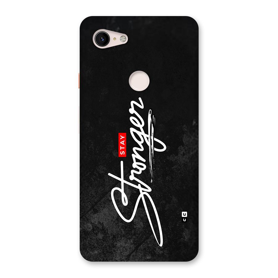 Stay Stronger Back Case for Google Pixel 3 XL