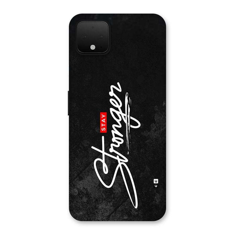 Stay Stronger Back Case for Google Pixel 4 XL