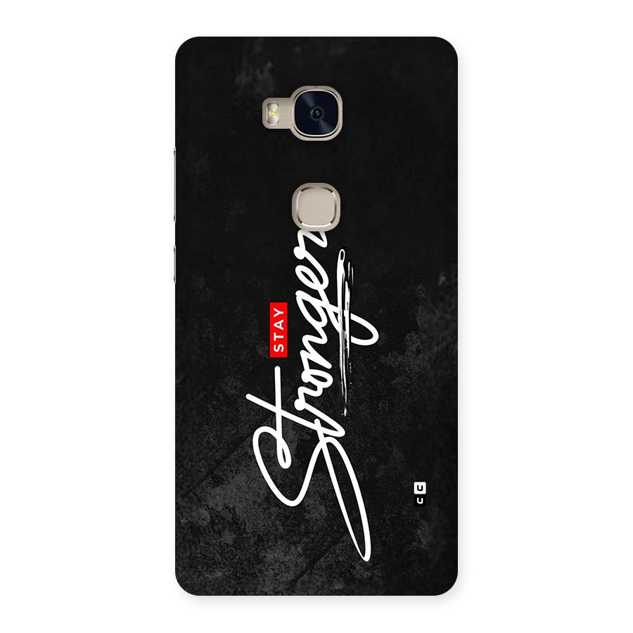 Stay Stronger Back Case for Honor 5X