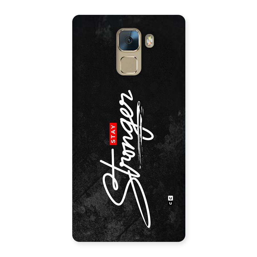 Stay Stronger Back Case for Honor 7