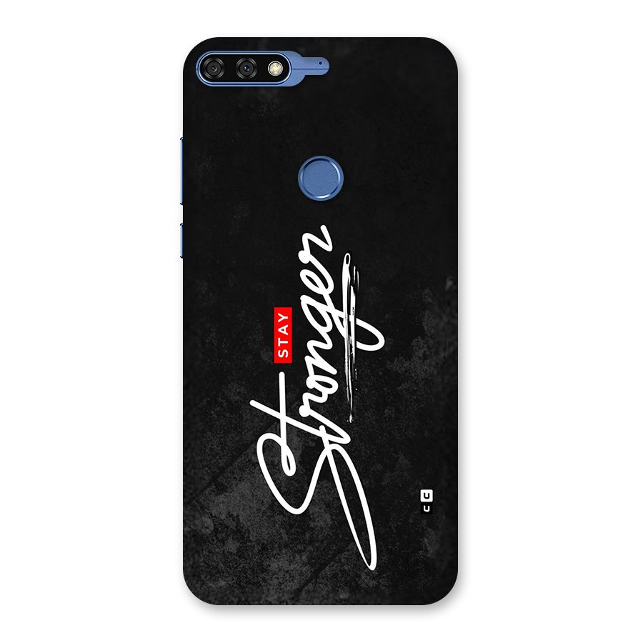 Stay Stronger Back Case for Honor 7C