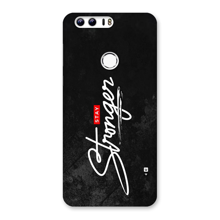 Stay Stronger Back Case for Honor 8
