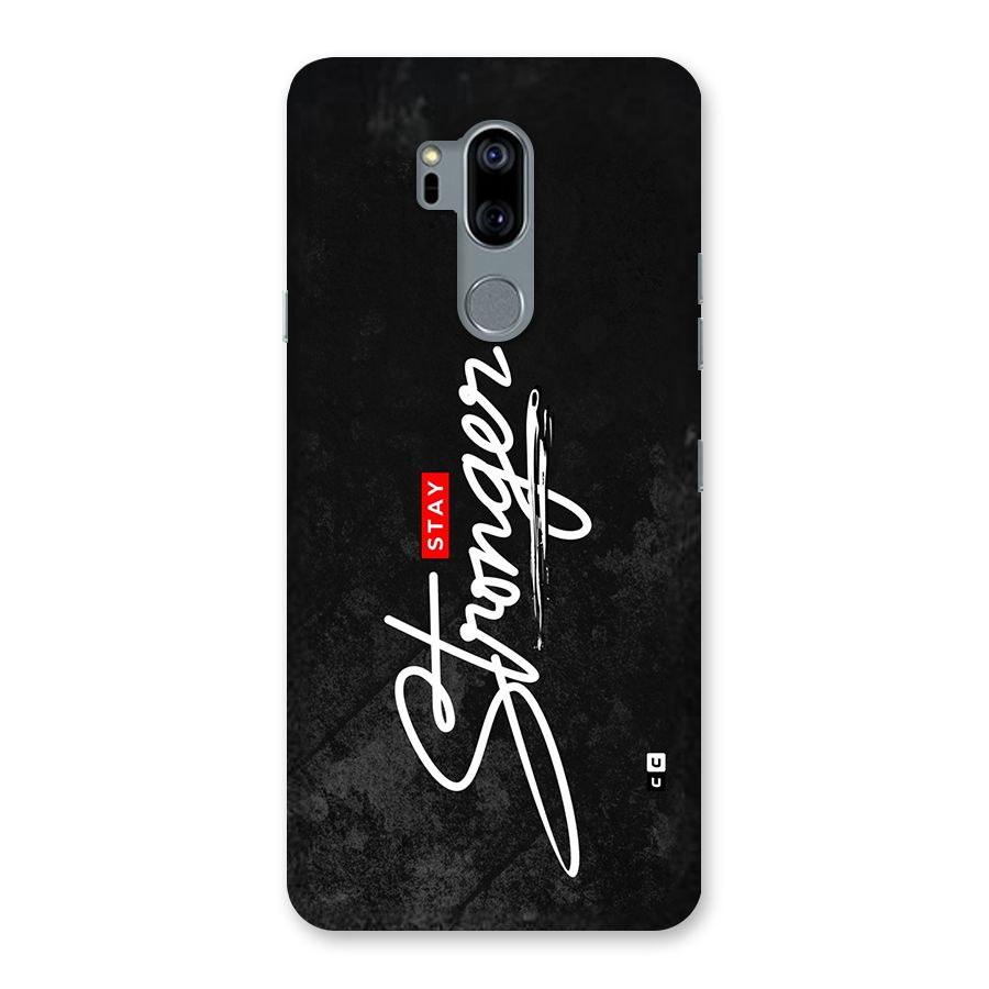 Stay Stronger Back Case for LG G7