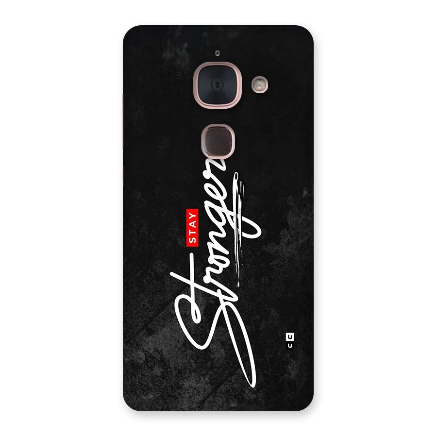 Stay Stronger Back Case for Le Max 2