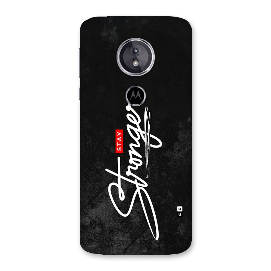 Stay Stronger Back Case for Moto E5