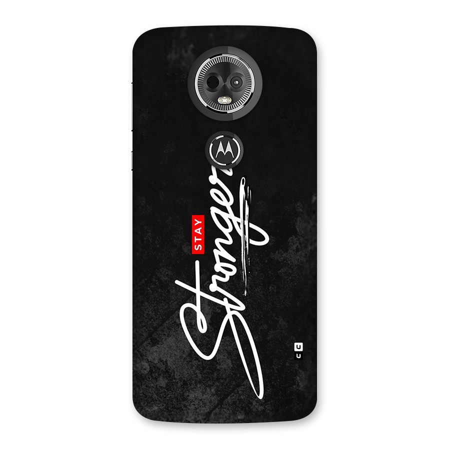 Stay Stronger Back Case for Moto E5 Plus