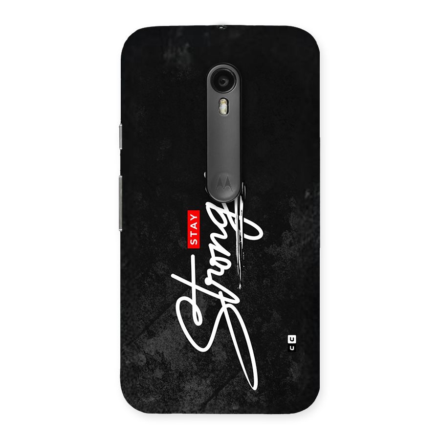 Stay Stronger Back Case for Moto G3
