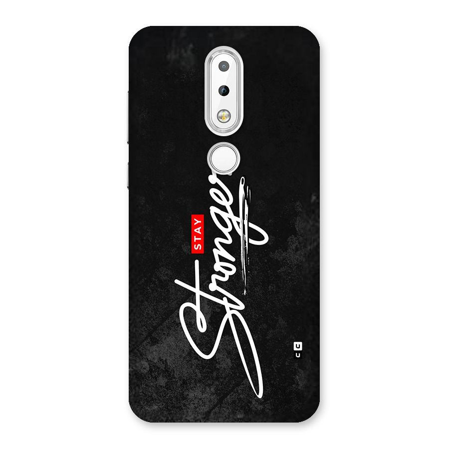 Stay Stronger Back Case for Nokia 6.1 Plus