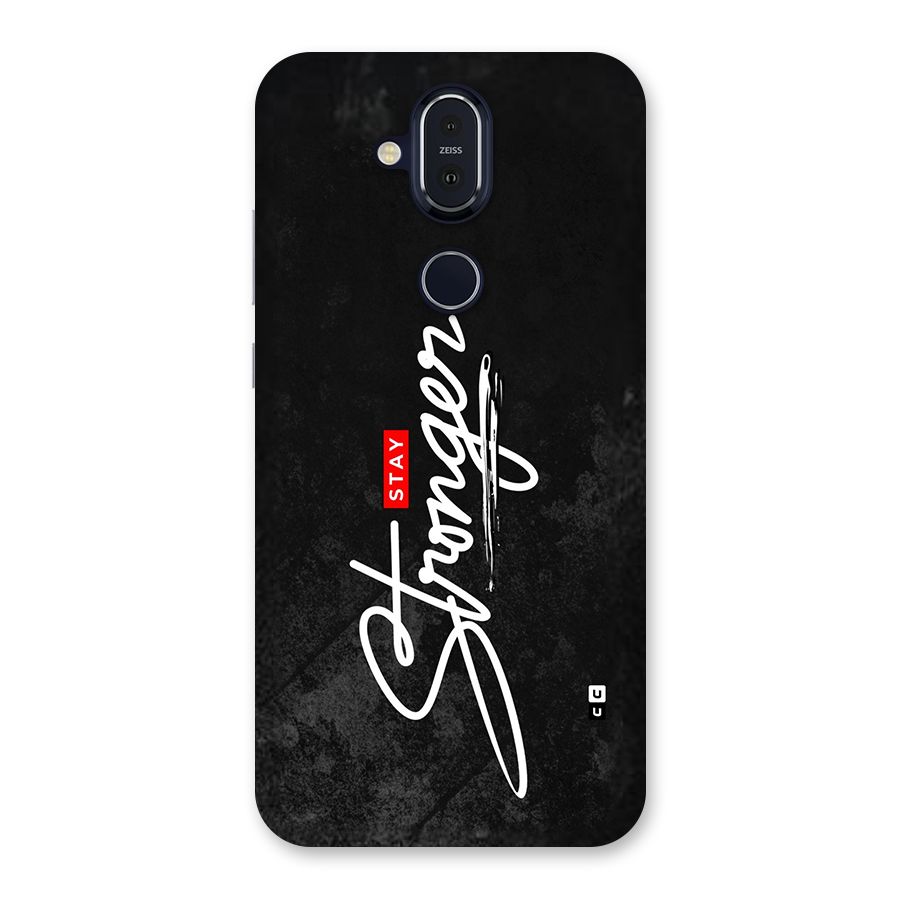 Stay Stronger Back Case for Nokia 8.1