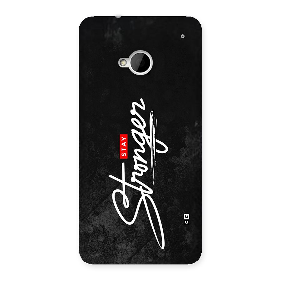 Stay Stronger Back Case for One M7 (Single Sim)