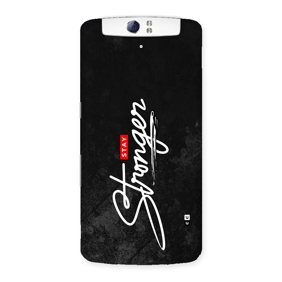 Stay Stronger Back Case for Oppo N1