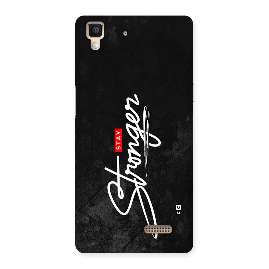 Stay Stronger Back Case for Oppo R7