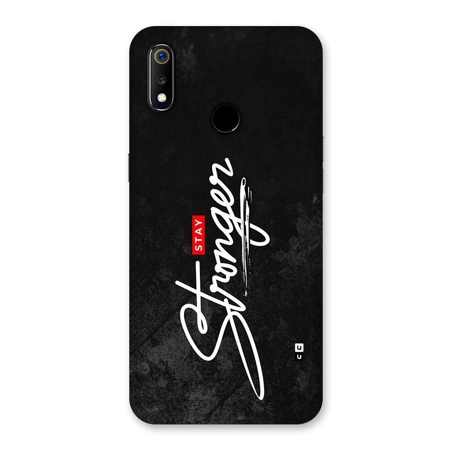 Stay Stronger Back Case for Realme 3