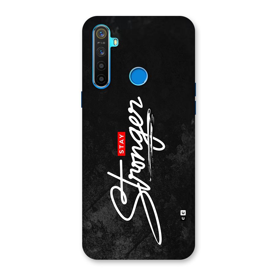 Stay Stronger Back Case for Realme 5