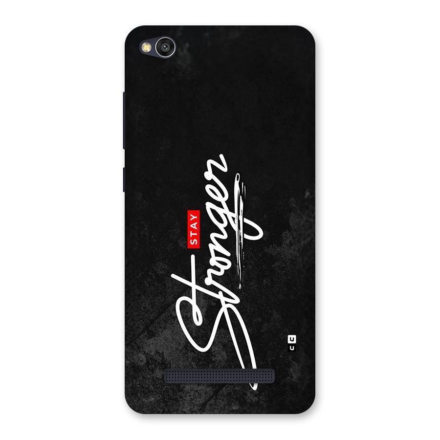 Stay Stronger Back Case for Redmi 4A