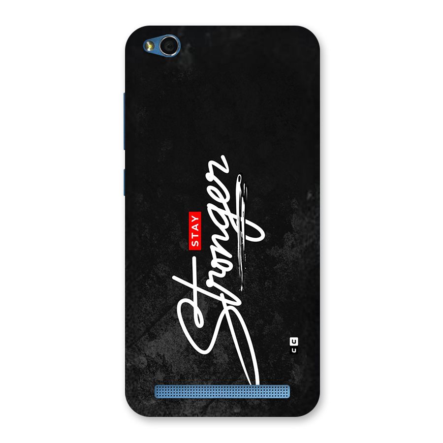 Stay Stronger Back Case for Redmi 5A