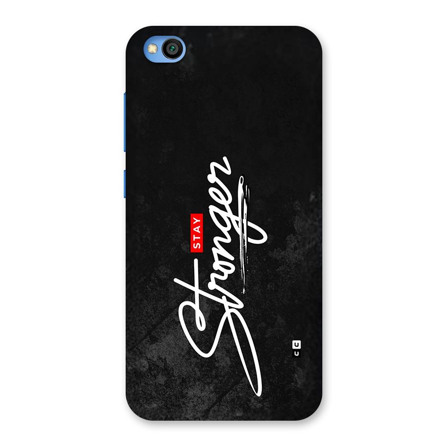 Stay Stronger Back Case for Redmi Go
