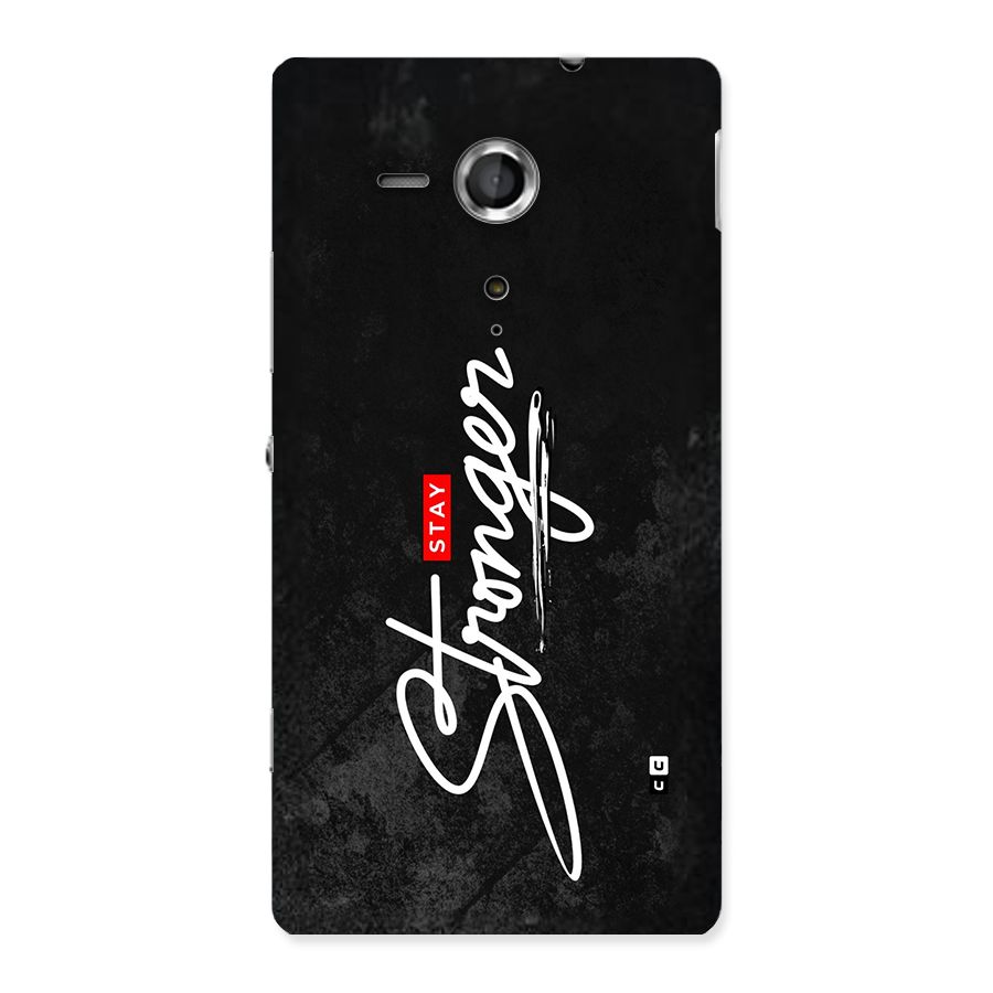 Stay Stronger Back Case for Xperia Sp