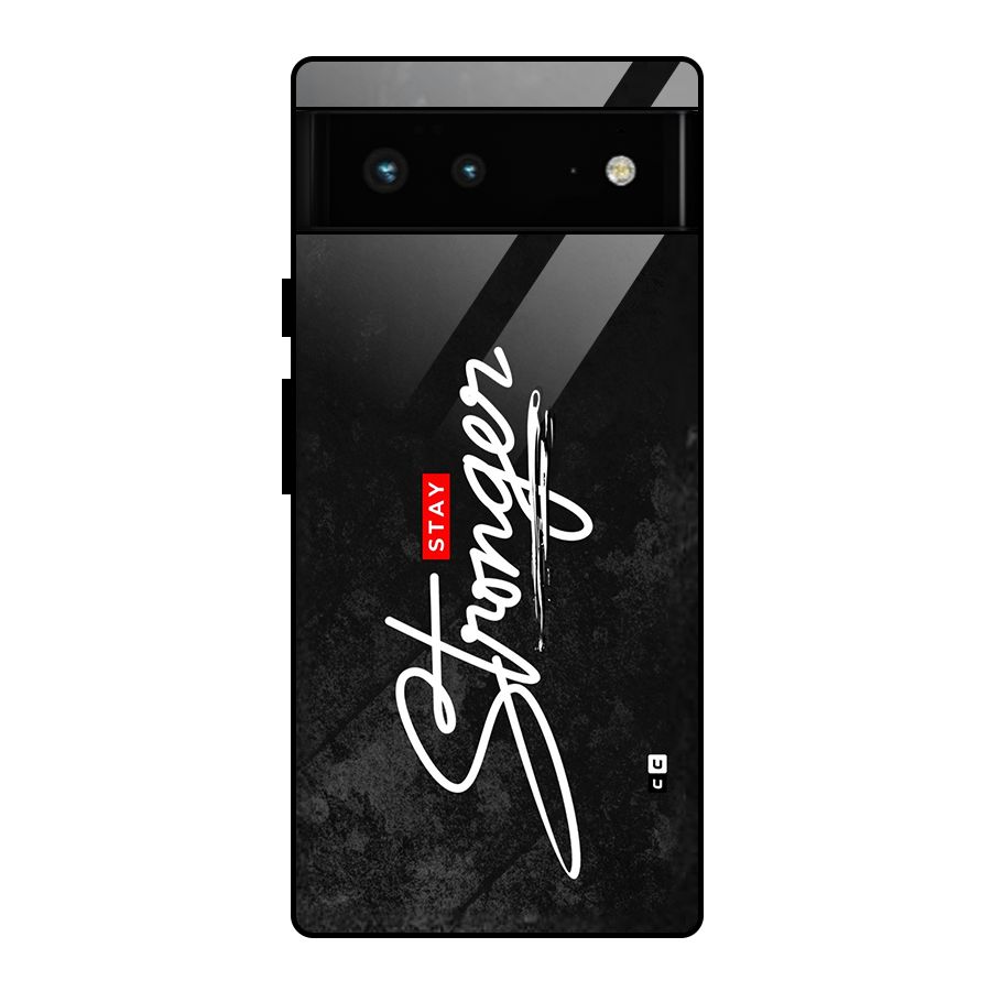 Stay Stronger Glass Back Case for Google Pixel 6