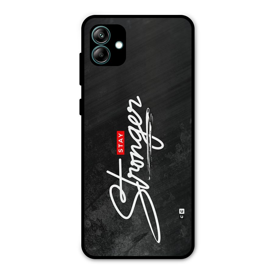 Stay Stronger Metal Back Case for Galaxy A04