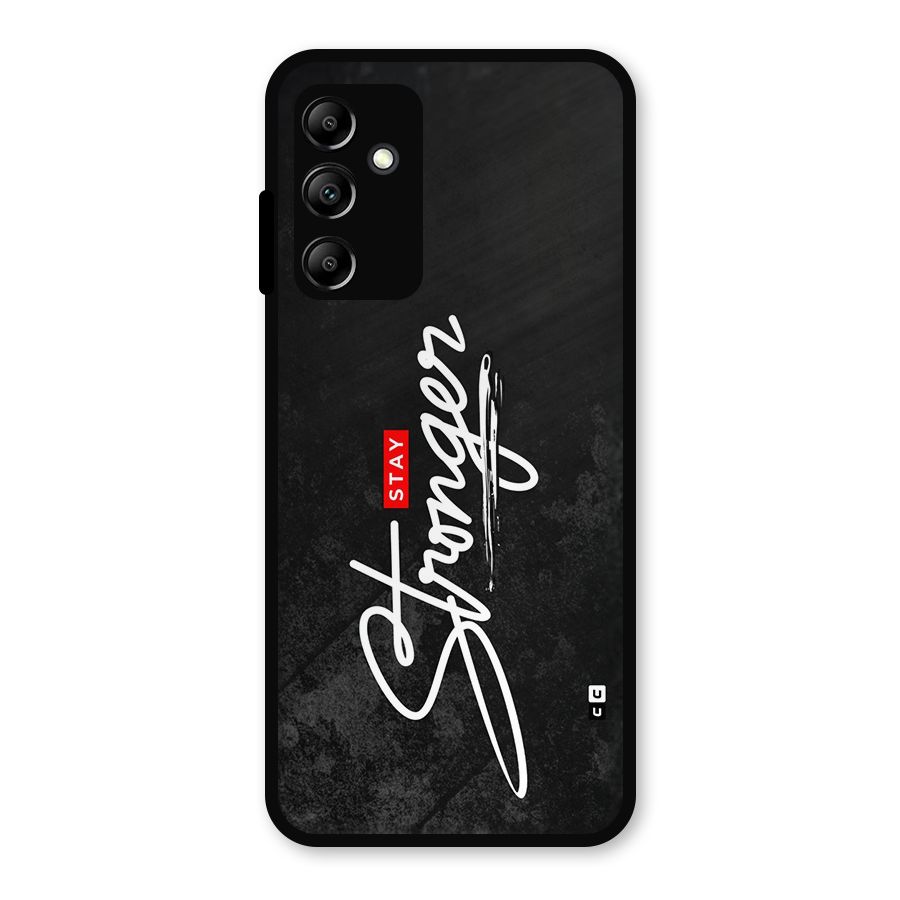 Stay Stronger Metal Back Case for Galaxy A14 5G
