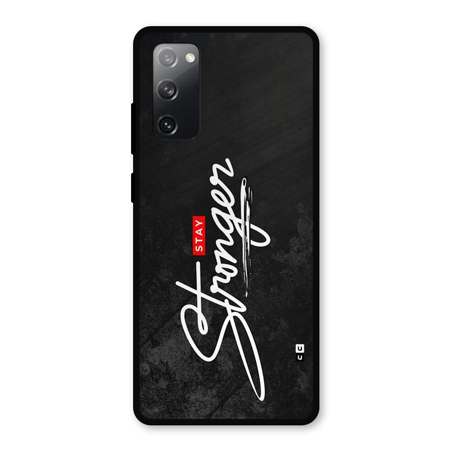 Stay Stronger Metal Back Case for Galaxy S20 FE